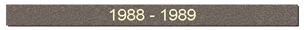 1988 - 1989