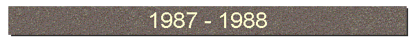 1987 - 1988