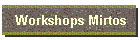 Workshops Mirtos